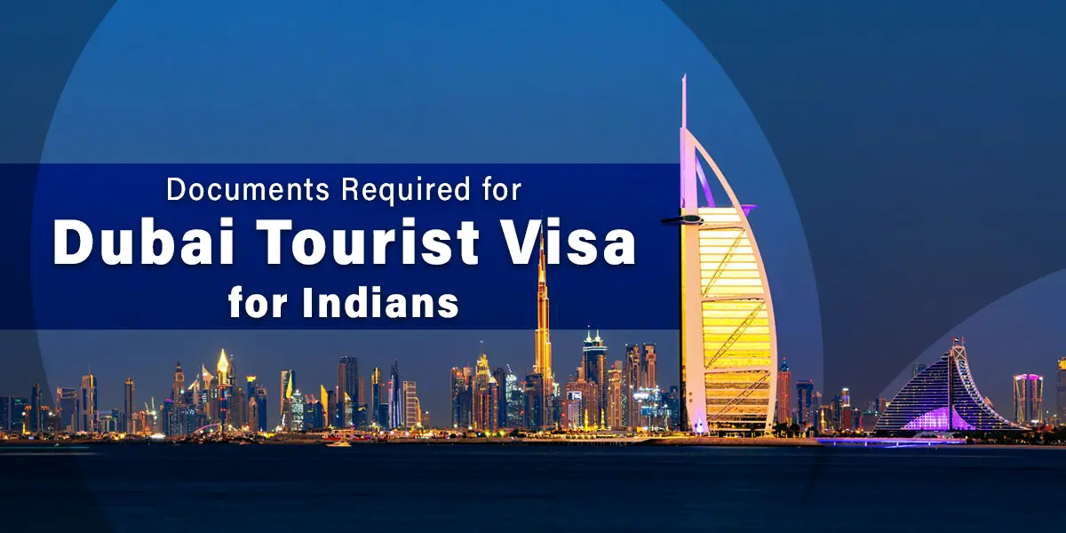 documents required for dubai tourist visa for indians