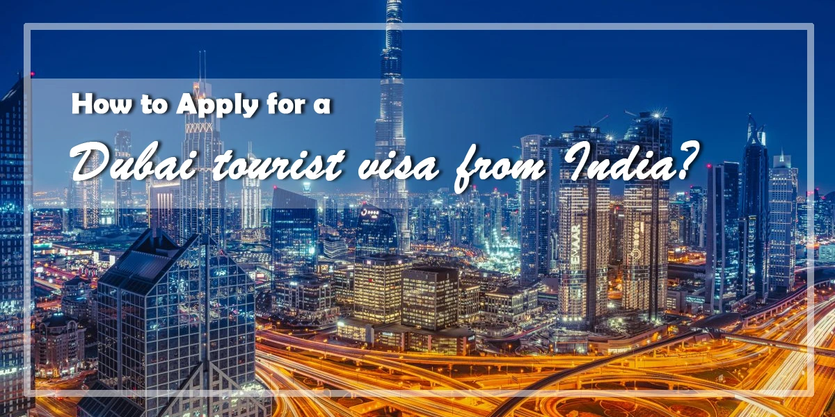 apply for a dubai tourist visa from india