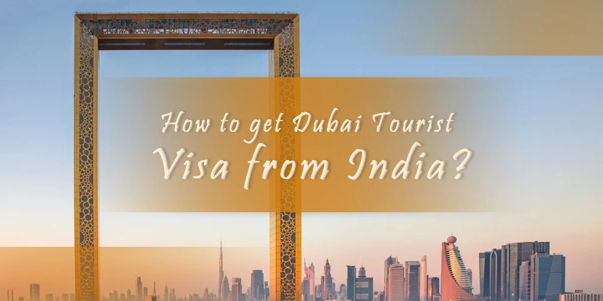 how to get dubai tourist visa from india