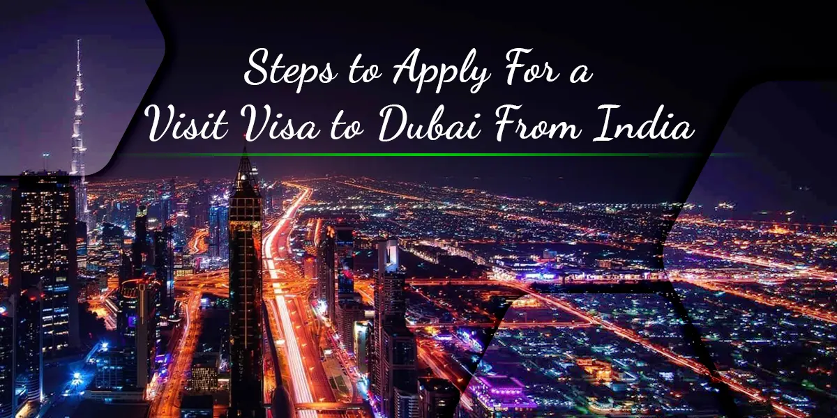 step to apply for a visit visa to dubai from india