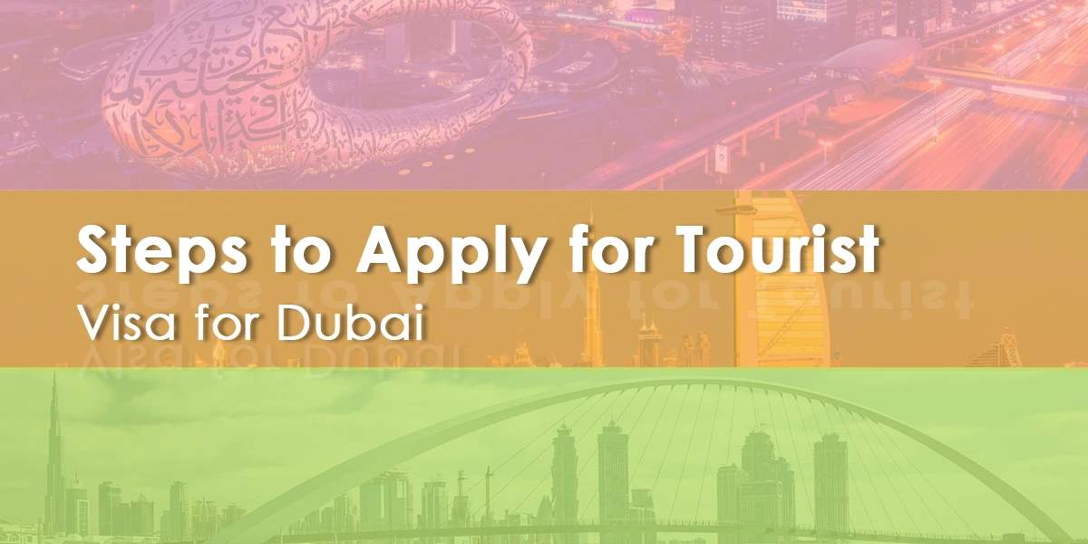 steps to apply for tourist visa for dubai