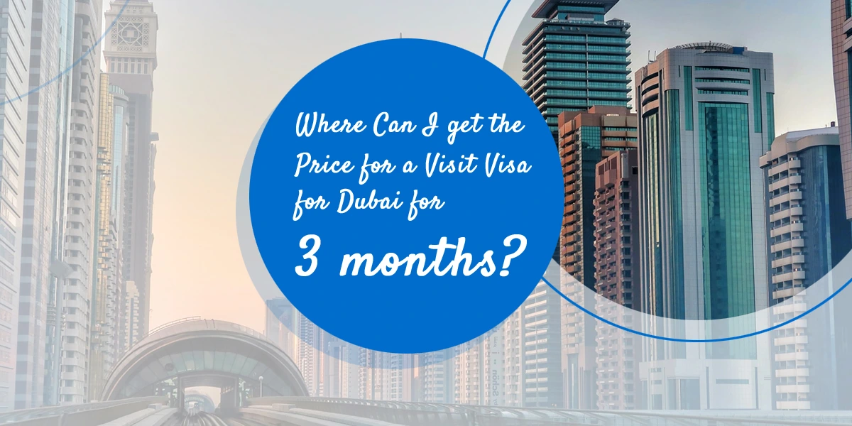 price for visit visa for dubai for 3 months